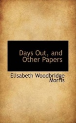 Days Out, and Other Papers