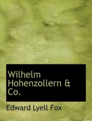 Wilhelm Hohenzollern & Co.
