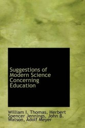 Suggestions of Modern Science Concerning Education