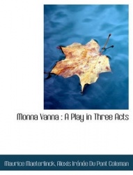 Monna Vanna - A Play in Three Acts