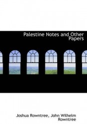 Palestine Notes and Other Papers