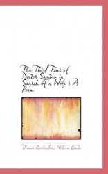 The Third Tour of Doctor Syntax in Search of a Wife - A Poem