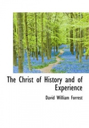 The Christ of History and of Experience