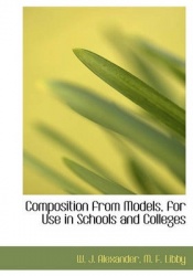 Composition from Models, for Use in Schools and Colleges