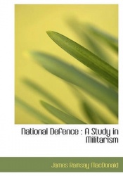 National Defence - A Study in Militarism