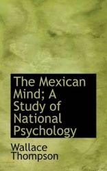 The Mexican Mind; A Study of National Psychology