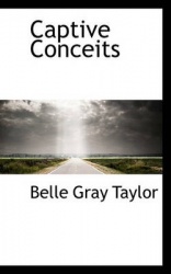 Captive Conceits