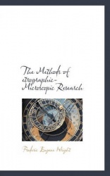 The Methods of Etrographic-Microscopic Research