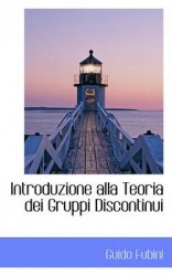 Introduzione Alla Teoria Dei Gruppi Discontinui