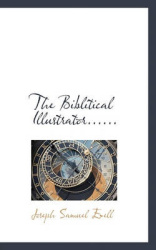 The Biblitical Illustrator......