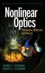 Nonlinear Optics - Phenomena, Materials and Devices