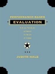 Performance-Based Evaluation - Tools and Techniques to Measure the Impact of Training