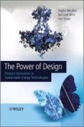 The Power of Design - Product Innovation in Sustainable Energy Technologies