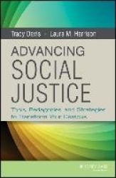 Advancing Social Justice - Tools, Pedagogies, and Strategies to Transform Your Campus