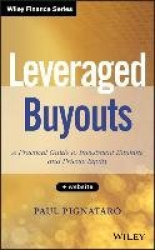Leveraged Buyouts, + Website - A Practical Guide to Investment Banking and Private Equity