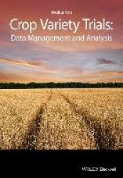 Crop Variety Trials - Data Management and Analysis