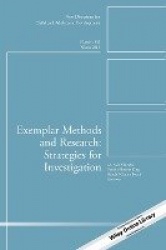 Exemplar Methods and Research: Strategies for Investigation - New Directions for Child and Adolescent Development, Number 142