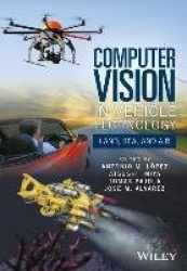 Computer Vision in Vehicle Technology - Land, Sea, and Air