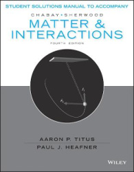 Matter and Interactions, Student Solutions Manual