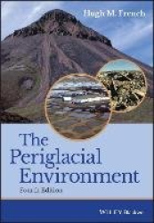 The Periglacial Environment