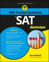 SAT - 1,001 Practice Questions For Dummies