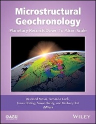 Microstructural Geochronology - Planetary Records Down to Atom Scale