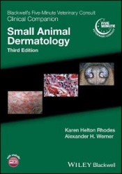 Blackwell's Five-Minute Veterinary Consult Clinical Companion - Small Animal Dermatology