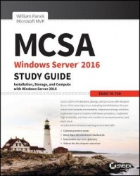 MCSA Windows Server 2016 Study Guide: Exam 70-740
