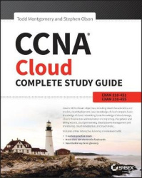 CCNA Cloud Complete Study Guide - Exam 210-451 and Exam 210-455