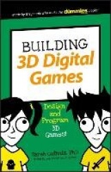 Building 3D Digital Games - Design and Program 3D Games