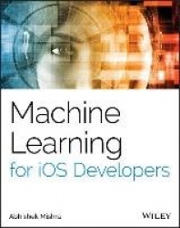Machine Learning for iOS Developers