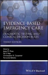 Evidence-Based Emergency Care - Diagnostic Testing and Clinical Decision Rules