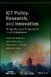 ICT Policy, Research, and Innovation - Perspectives and Prospects for EU-US Collaboration