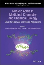 Nucleic Acids in Medicinal Chemistry and Chemical Biology - Drug Development and Clinical Applications
