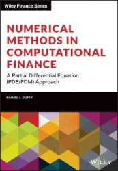 Numerical Methods in Computational Finance - A Partial Differential Equation (PDE/FDM) Approach
