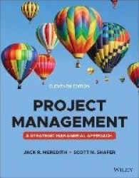 Project Management - A Managerial Approach
