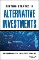 Getting Started in Alternative Investments