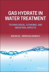 Gas Hydrate in Water Treatment - Technological, Economic, and Industrial Aspects