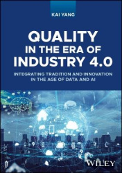 Quality in the Era of Industry 4.0 - Integrating Tradition and Innovation in the Age of Data and AI