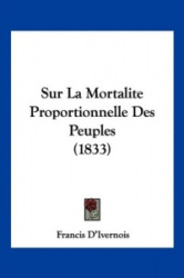 Sur La Mortalite Proportionnelle Des Peuples (1833)