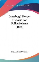 Laerebog I Norges Historie for Folkeskolerne (1888)