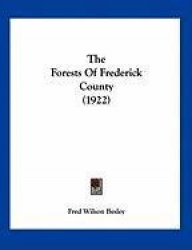 The Forests of Frederick County (1922)