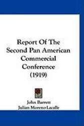 Report of the Second Pan American Commercial Conference (1919)