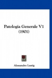 Patologia Generale V1 (1901)