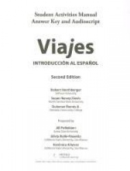 Sam Answer Key and Audio Script for Hershberger/Navey-Davis/Borrás A.'s Viajes: Introduccion Al Espanol, 2nd