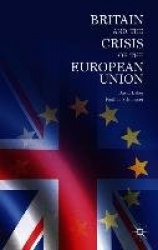 Britain and the Crisis of the European Union