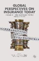 Global Perspectives on Insurance Today - A Look at National Interest versus Globalization