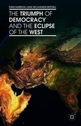 The Triumph of Democracy and the Eclipse of the West