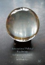 International Political Psychology - Explorations into a New Discipline