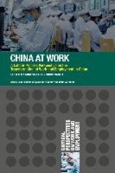 China at Work - A Labour Process Perspective on the Transformation of Work and Employment in China